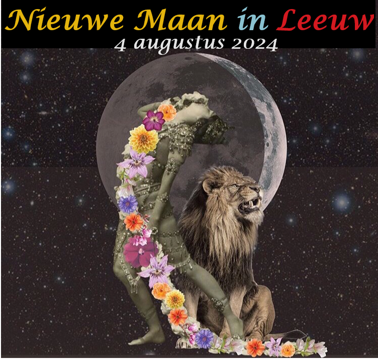 Nieuwe Maan in Leeuw - 4 augustus 2024