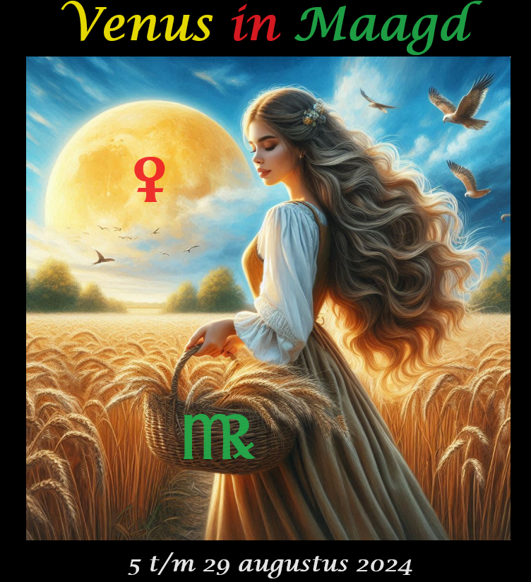 Venus in Maagd - 5 augustus